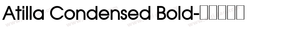 Atilla Condensed Bold字体转换